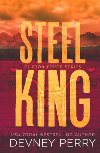 Steel King (Clifton Forge, Band 1) von Devney Perry LLC