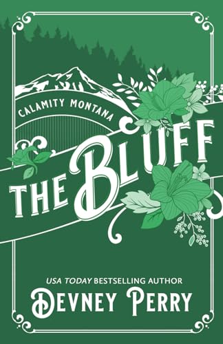 The Bluff: Deluxe Edition (Calamity Montana) von Devney Perry LLC