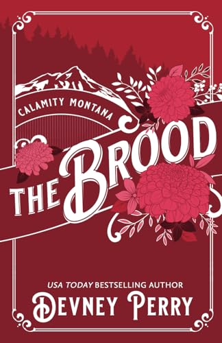 The Brood: Deluxe Edition (Calamity Montana) von Devney Perry LLC