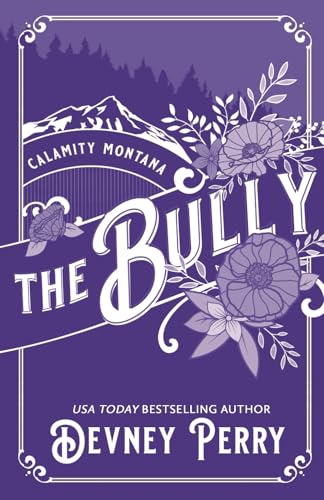 The Bully: Deluxe Edition The Bully: Deluxe Edition von Devney Perry LLC