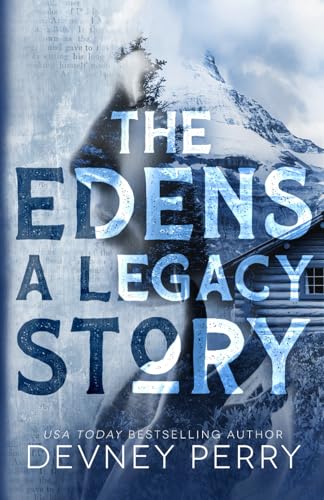 The Edens - A Legacy Story The Edens - A Legacy Story