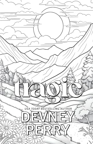 Tragic: Special Edition Tragic: Special Edition von Devney Perry