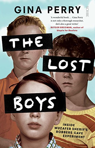 The Lost Boys: inside Muzafer Sherif's Robbers Cave experiment von Scribe UK