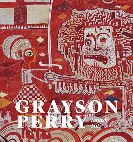 Grayson Perry: Smash Hits