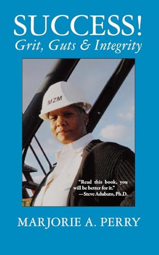 SUCCESS! Grit, Guts & Integrity von Brick Tower Press