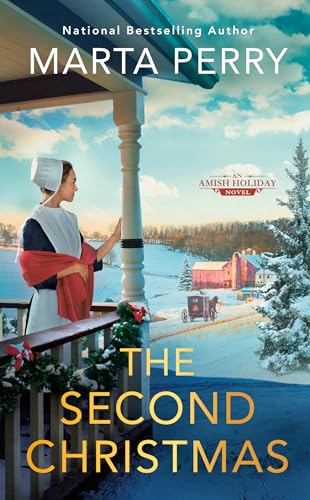 The Second Christmas (An Amish Holiday Novel, Band 1)