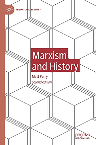 Marxism and History (Theory and History) von Palgrave Macmillan