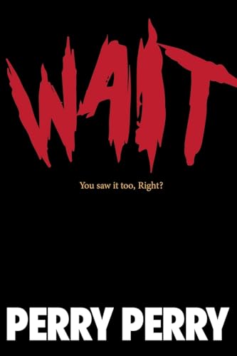 Wait 4 It von Blurb