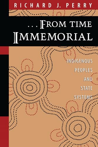 . . . From Time Immemorial: Indigenous Peoples and State Systems