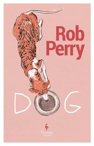 Dog: A novel von Europa Editions UK Ltd