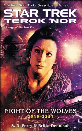 Terok Nor: Night of the Wolves: Night Of The Wolves (Star Trek: Deep Space Nine)