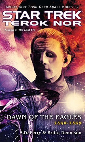 Terok Nor: Dawn of the Eagles: Dawn of the Eagles (Star Trek: Deep Space Nine) von Pocket Books/Star Trek