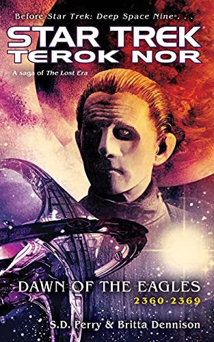 Terok Nor: Dawn of the Eagles: Dawn of the Eagles (Star Trek: Deep Space Nine)
