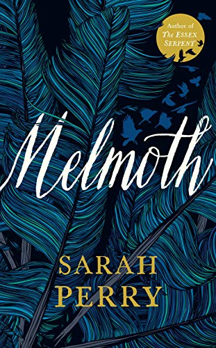 Melmoth: The Sunday Times Bestseller from the author of The Essex Serpent