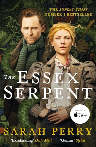 The Essex Serpent: from the Booker-longlisted author of Enlightenment von Profile Books