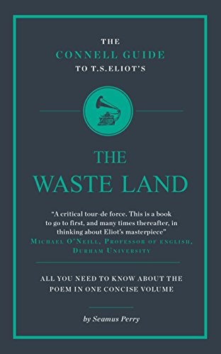 T.S. Eliot's The Wasteland (The Connell Guide To ...) von Connell Publishing