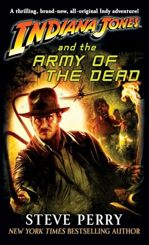 Indiana Jones and the Army of the Dead von Del Rey