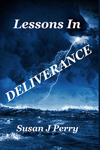 Lessons In Deliverance: "Deliverance comes to only those with a want to!"