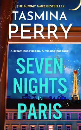 Seven Nights in Paris: A glamorous and gripping mystery from the Sunday Times bestselling author von Sunflower & Co