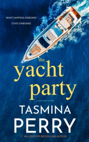 The Yacht Party (Lara Stone Mysteries, Band 1)