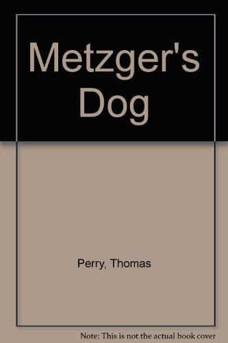 Metzger's Dog von No Exit Press