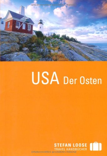 Stefan Loose Reiseführer USA, Der Osten