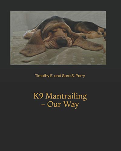 K9 Mantrailing - Our Way von Independently Published