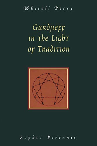 Gurdjieff in the Light of Tradition