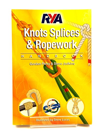 RYA Knots, Splices and Ropework Handbook von Rya