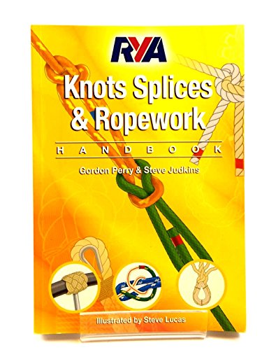 RYA Knots, Splices and Ropework Handbook