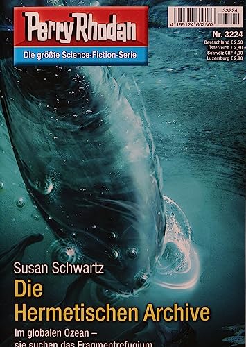 Perry Rhodan 1 3224/2023 "Die Hermetischen Archive" Perry Rhodan 1 3224/2023 "Die Hermetischen Archive"
