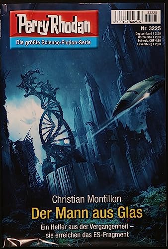 Perry Rhodan 1 3225/2023 "Der Mann aus Glas" Perry Rhodan 1 3225/2023 "Der Mann aus Glas"