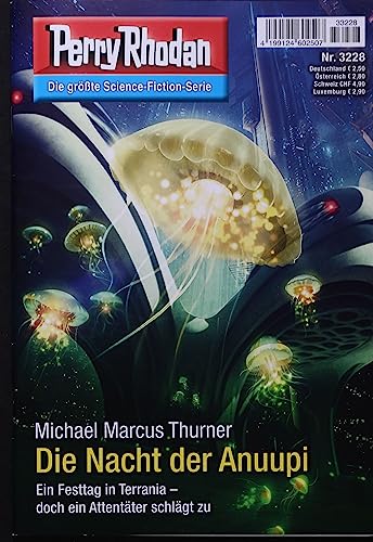 Perry Rhodan 1 3228/2023 "Die Nacht der Anuupi" Perry Rhodan 1 3228/2023 "Die Nacht der Anuupi"
