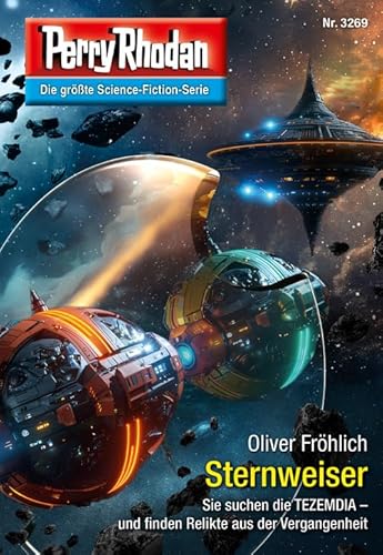 Perry Rhodan 1 3269/2024 "Sternweiser " Perry Rhodan 1 3269/2024 "Sternweiser "