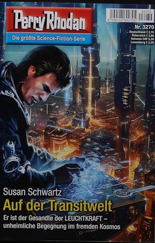Perry Rhodan 1 3270/2024 "Auf der Transitwelt" Perry Rhodan 1 3270/2024 "Auf der Transitwelt"