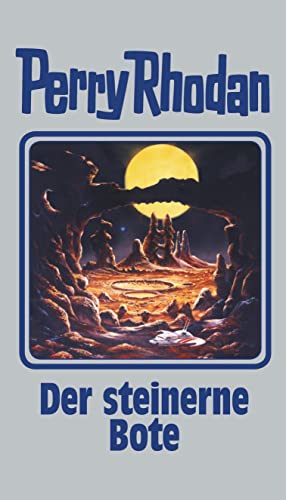 Der steinerne Bote: Perry Rhodan Band 129 von Edel Germany GmbH