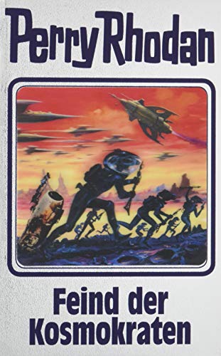 Feind der Kosmokraten: Perry Rhodan Band 141