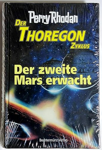 Perry Rhodan: Der Thoregon Zyklus - Der zweite Mars erwacht