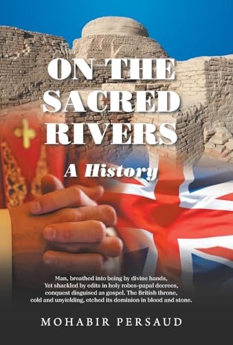 On the Sacred Rivers: A History von Xlibris Us