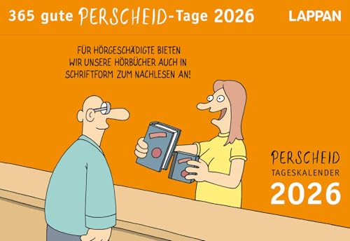 365 gute Perscheid-Tage 2026: Tageskalender: Tischkalender zum Aufstellen mit 365 Perscheid-Cartoons (Perscheids Abgründe) von Lappan