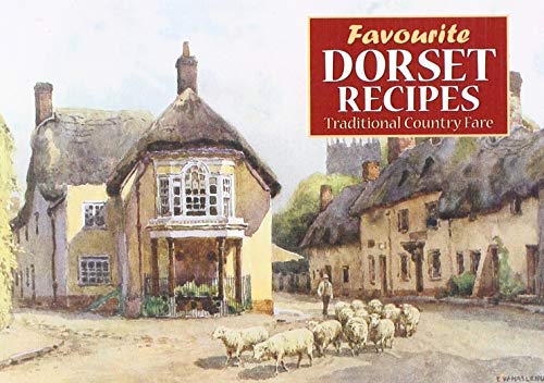 Favourite Dorset Recipes von Dorrigo