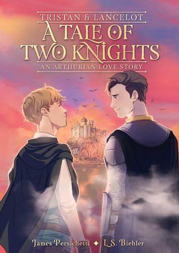 Tristan and Lancelot: A Tale of Two Knights: A Graphic Novel (An Arthurian Love Story) von HarperAlley