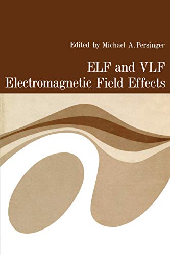 ELF and VLF Electromagnetic Field Effects von Springer