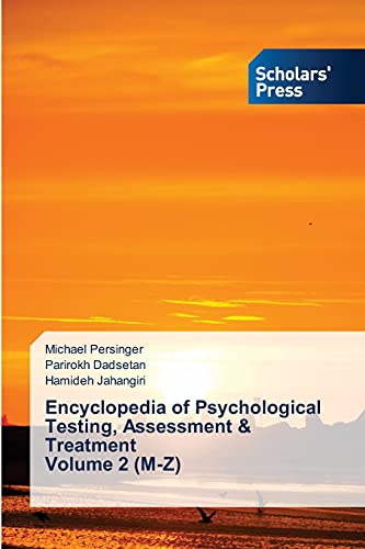 Encyclopedia of Psychological Testing, Assessment & Treatment Volume 2 (M-Z) von Scholars' Press