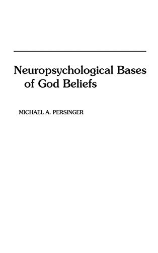Neuropsychological Bases of God Beliefs. von Praeger