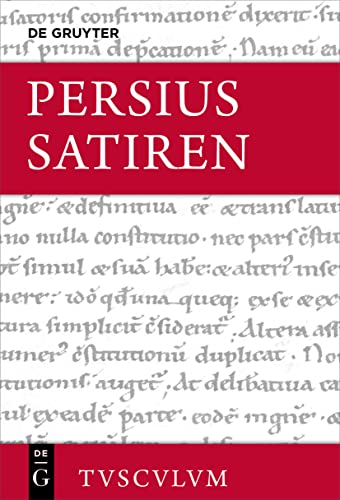 Satiren: Lateinisch - deutsch (Sammlung Tusculum)