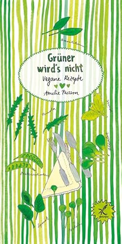 Grüner wird´s nicht: Vegane Rezepte Grüner wird´s nicht: Vegane Rezepte von Jaja Verlag