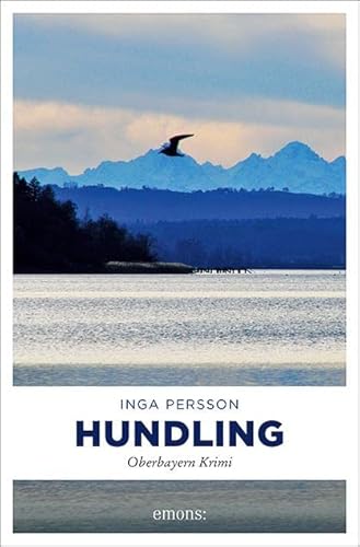 Hundling: Oberbayern Krimi (Carola Witt) von Emons Verlag