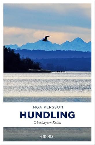 Hundling: Oberbayern Krimi (Carola Witt)