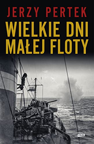 Wielkie dni małej floty von Znak